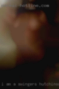 I am a swingers Hutchinson 57 year old man out going loving.