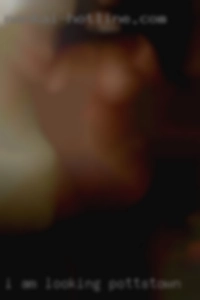 I am looking to hookup in Pottstown near Sydney.