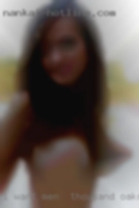 I want to make u moan men in Thousand Oaks w/ pleasure.