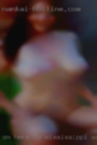 On here Mississippi want to fuck to chat and meet women.